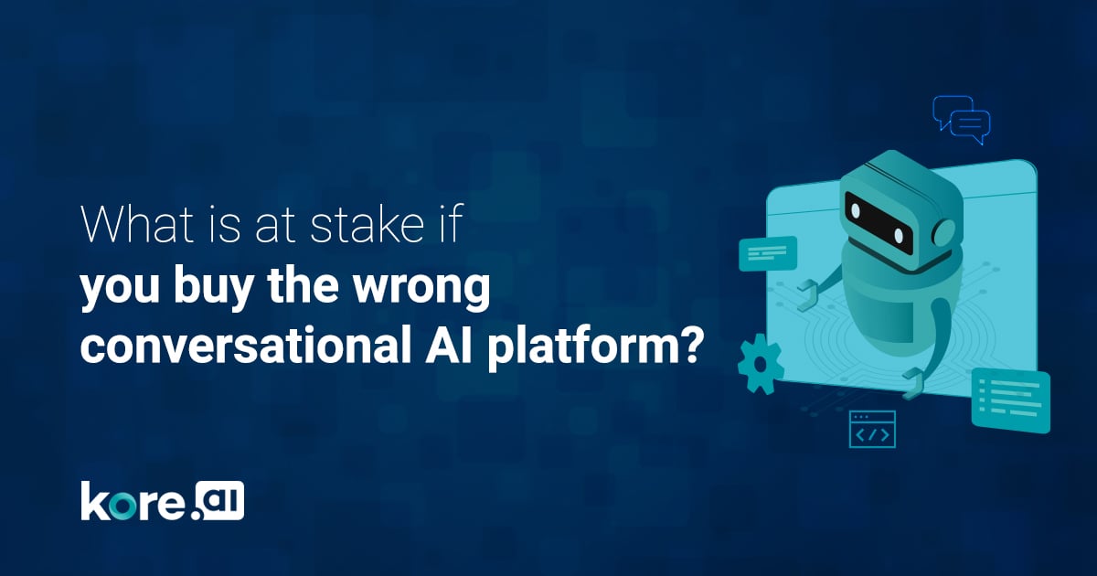 What-is-at-stake-if-you-buy-the-wrong-conversational-AI-platform