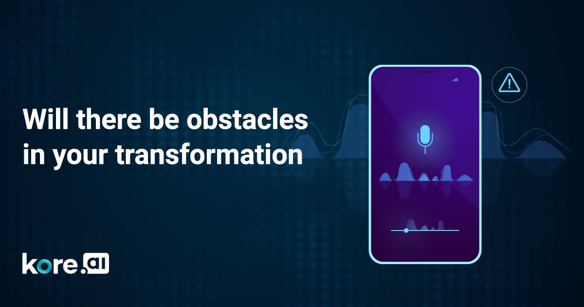 Will there be obstacles in your transformation