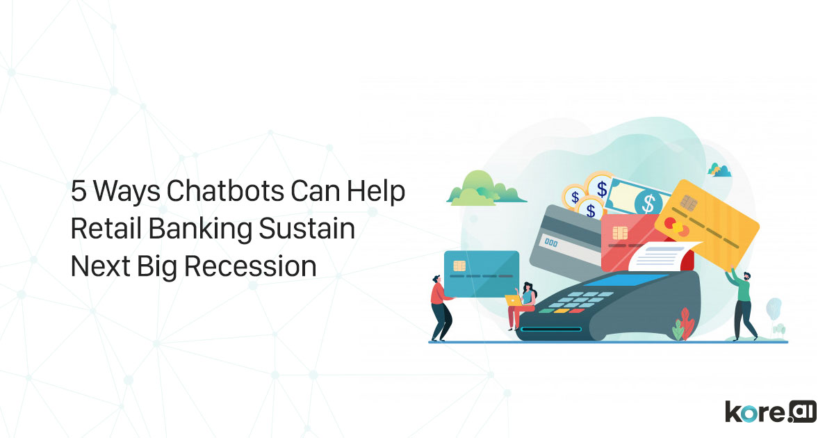 5-Ways-Chatbots-Can-Help-Retail-Banking-Sustain-Next-Big-Recession