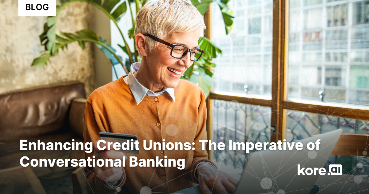 Enhancing Credit Unions: The Imperative of Conversational Banking