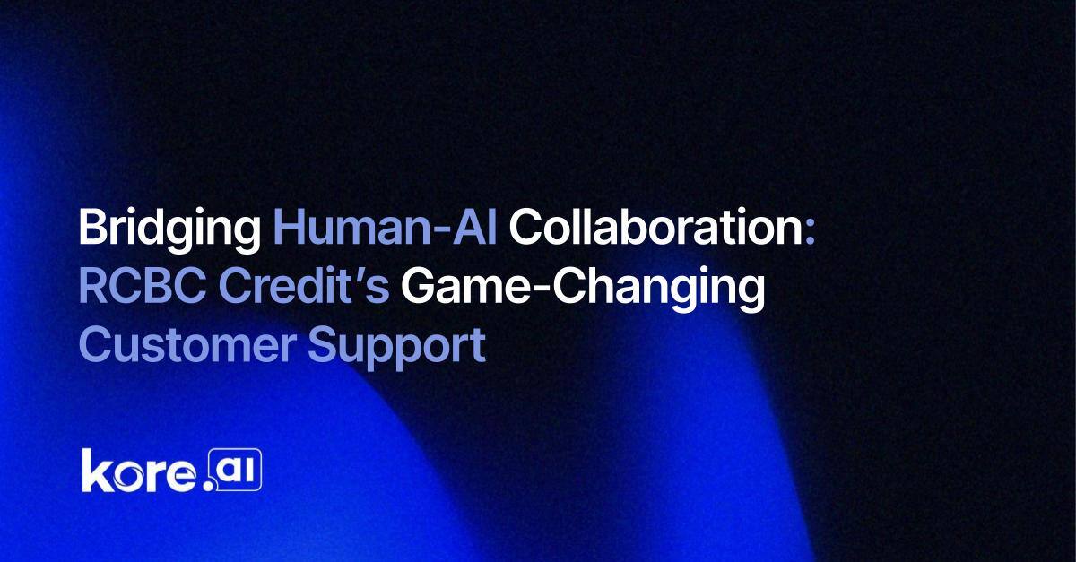 Bridging Human-AI Collaboration RCBC Credits Game-Changing Customer Support